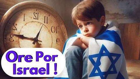 Oração Urgente, Por Israel !