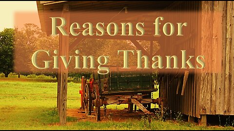 Reasons to Give Thanks - Slides with music