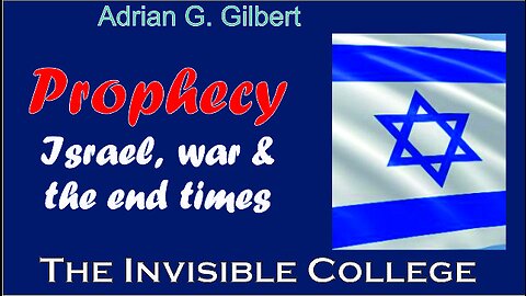 Prophecy: Israel, war and the end times