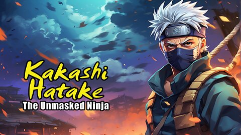 Kakashi Hatake: The Unmasked Ninja
