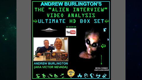 Andrew Burlington's The "Alien Interview" Video Analysis - Ultimate HD Box Set - Fourth Edition