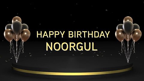 Wish you a very Happy Birthday Noorgul