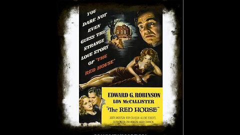 The Red House 1947 | Vintage Crime Drama | Vintage Horror Movies | Film Noir