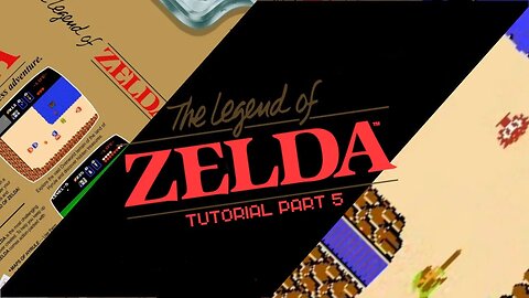 The Legend of Zelda Tutorial - Part 5 - (NES)
