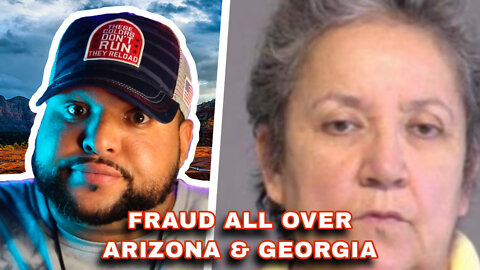 Election Fraud All In AZ Also AZ AG Doesn’t Get Endorsed Georgia Has Huge Issues