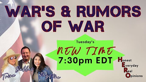 Wars & Rumor's of Wars