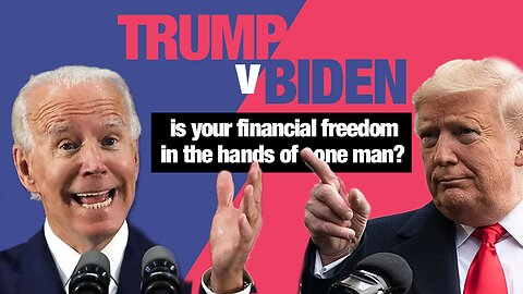 TRUMP v. BIDEN: Is Your Financial Freedom in the Hands of ONE MAN? | SPEROGOLD |