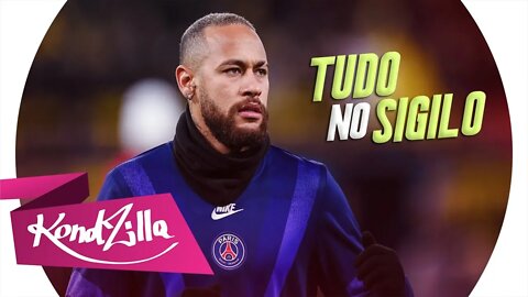 Neymar Jr - TUDO NO SIGILO (Vytinho NG Feat. MC Bianca)