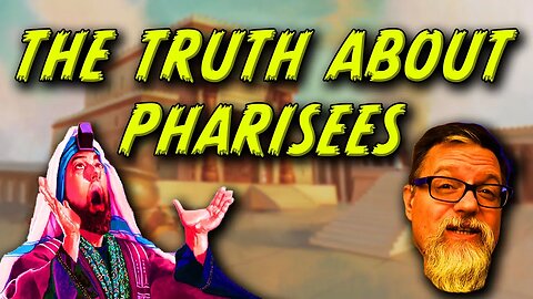 F4F | The Truth About the Pharisees