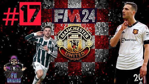 FM 24 Let's Play Manchester United EP17 - MANCHESTER IS RED!