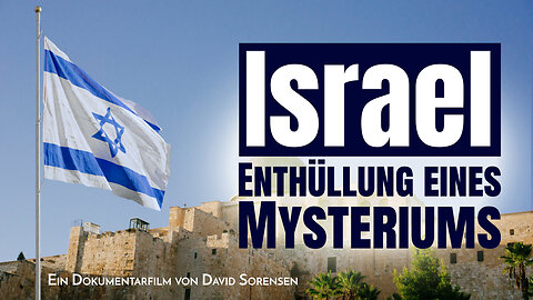 Israel - Enthüllung eines Mysteriums