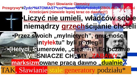 Dęci Słowianie Ciemnicy•Przegrywy*#Żydzi*NATOMIAST*coś*Nawet*Wiele*Zdobyli|ZBOLALI Krześcijani