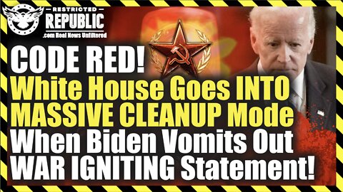 CODE RED! White House Goes INTO MASSIVE CLEANUP Mode When Biden Vomits Out WAR IGNITING Statement!