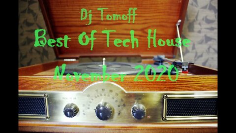 Best Of Tech House November 2020