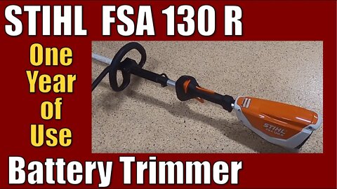 🌻1 Year Later ● Overview of Battery Powered STIHL String Trimmer FSA 130R Weedeater ✅