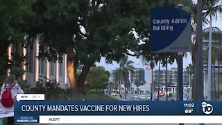 SD County requires new hires to show proof of vaccine