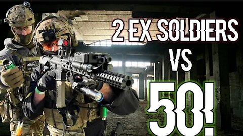 2 Ex British Army Soldiers VS 50 Airsoft Players!!