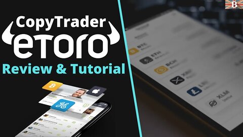 eToro CopyTrader Tutorial: How to use eToro CopyTrader?