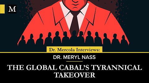 A Doorway to Freedom From the Global Cabal’s Tyrannical Takeover - Interview With Dr. Meryl Nass