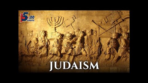 Origin of Judaism - A Brief History - 5 MINUTES