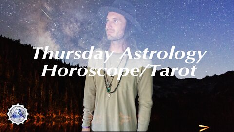 Daily Astrology Horoscope/Tarot March 24th 2022 (All Signs)