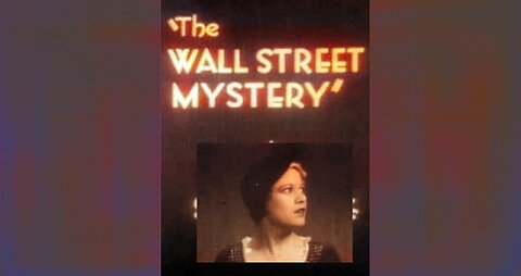 THE WALL STREET MYSTERY (1931) - colorized short