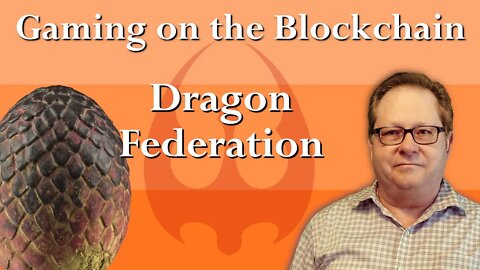 Blockchain Discussion 101: The New Tamagotchi by the Dragon Federation