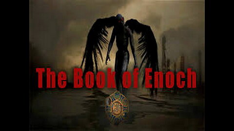 Book of Enoch Part 3 ENOCH 72-107