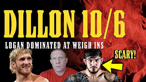 10/6!!! Dillon Danis was TERRIFYING at Weigh-Ins! Logan Paul looks SHOOK & SCARED!!