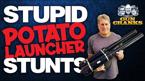 Stupid Potato Launcher Stunts | Episode 214