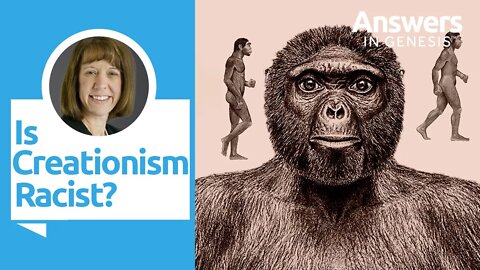 Dr. Georgia Purdom: Does Denying Evolution Make You Racist? | Answers in Genesis