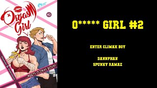 O***** Girl #2 - Dannphan and Spunky Keep Improving