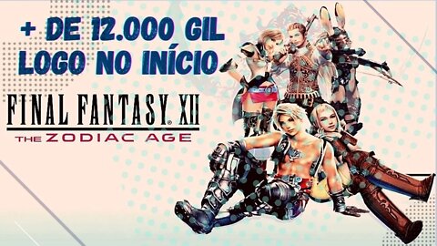 Final Fantasy XII (PS4) Técnica Infalível para "farmar" GIL!!!!