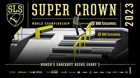 2023 SLS Super Crown Women's Knockout Round Group 02 Highlights - Rayssa Leal, Momiji Nishiya & more