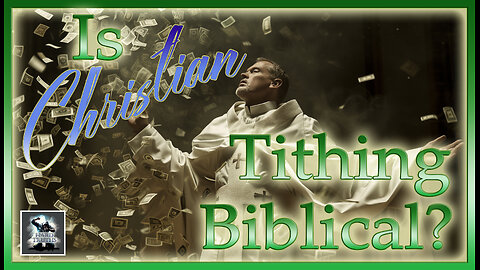 ARE Christians REQUIRED to PAY Tithes at Church? FIND OUT HERE