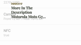 More In The Description Motorola Moto G7+ Plus (64GB, 4GB RAM) Dual SIM 6.2" 4G LTE (GSM Only)...
