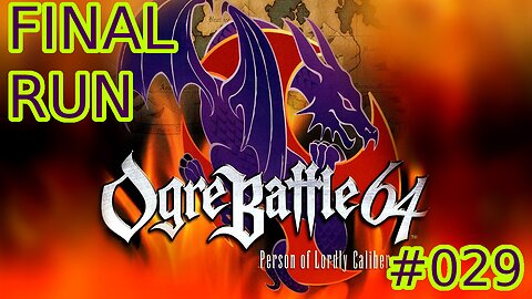 Retro Gaming: Ogre Battle 64 #029 - Betraytor?!?