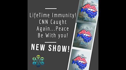 LifeTime Immunity! CNN Caught Again...Peace Be With you!