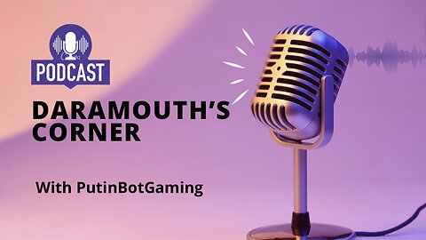 Daramouthe Talks With PutinBot! - The Daramouth Podcast