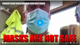 PROOF THAT FACE MASKS ARE NOT SAFE