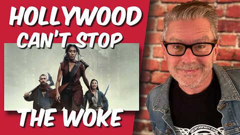 Hollywood can't stop the woke