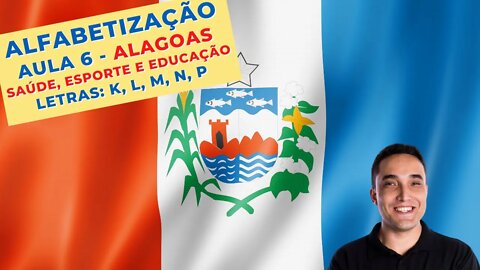 🎓 ALFABETIZAÇÃO DE ADULTOS - ALAGOAS - EJA - AULA 06 - [PROJETO ALFABETIZAÇÃO TOTAL]