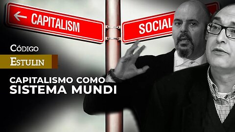 Capitalismo como sistema mundial | La crisis sistémica está aquí | Estulin & Villarroya