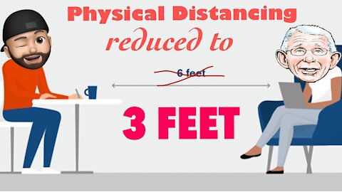 Physical Distancing reduced to 3 feet