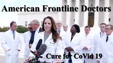 American Frontline Doctors talking about a cure for CoVid