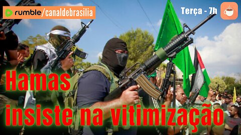 Hamas quer VOLTAR a ser o bonzinho