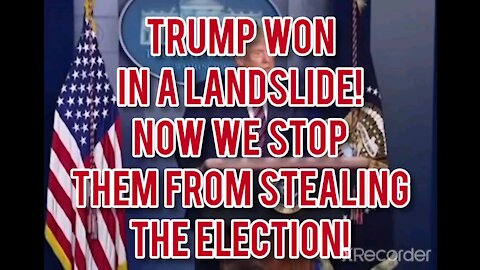 TRUMP WINS REELECTION IN A LANDSLIDE BUT NOW WE HAVE TO STOP THEM FRON STEALING IT!