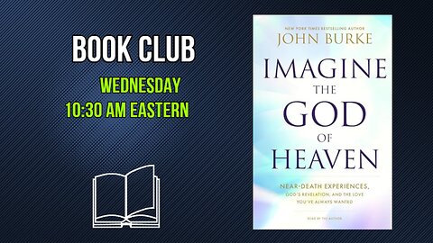 Episode 7 Imagine the God of Heaven by John Burke