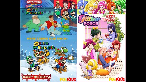 Captain N and the Glitter Force and the New Super Mario World Christmas Special (Fox Kids 2023)
