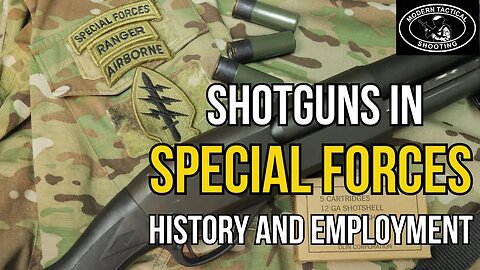 History of Shotguns in U.S. Special Forces during GWOT.